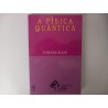 A Física Quântica - Étienne Klein