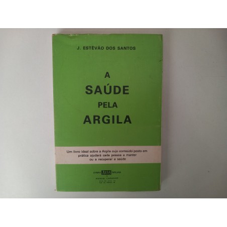 A Saúde pela Argila - J. Estêvão dos Santos