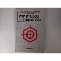 Desenho de construção mecânica - I. Vychenepolski e V. Vychenepolski