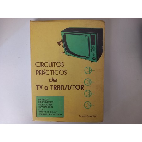 Circuitos práticos de TV a Transistor - Fernando Estrada Vidal