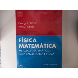 Física Matemática - George B. Arfken e Hans J. Weber