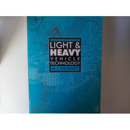 Light & Heavy vehicle technology - M. J. Nunney