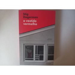 O vestido vermelho - Stig Dagerman