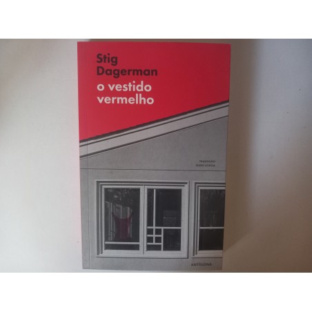 O vestido vermelho - Stig Dagerman
