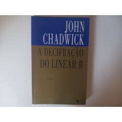 A decifração do Linear B - John Chadwick