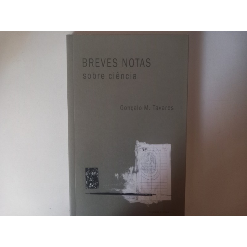 Breves notas sobre ciência - Gonçalo M. Tavares