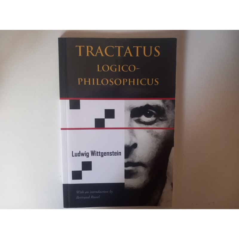 Tractatus logico-philosophicus - Ludwig Wittgenstein