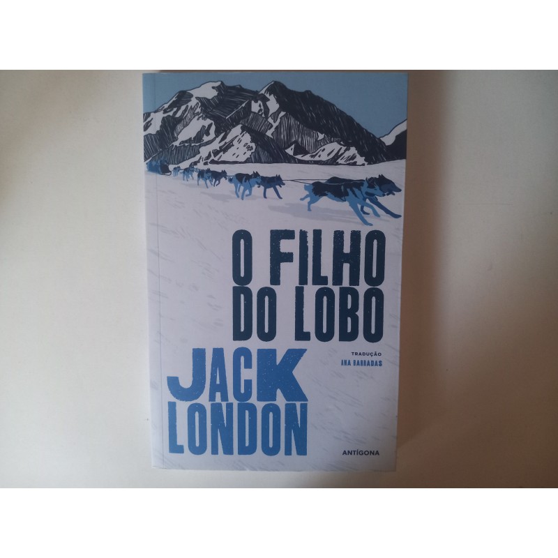 O filho do lobo - Jack London