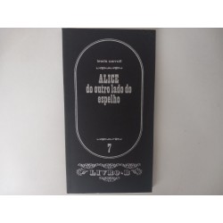 Alice do outro lado do espelho - Lewis Carroll