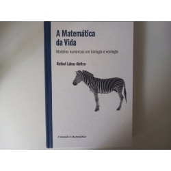 A Matemática da Vida - Rafael Lahoz-Beltra