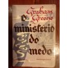 Graham Greene - O ministério do medo