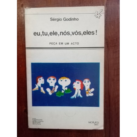 Sérgio Godinho - Eu, tu, ele, nós, vós, eles!