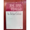 José Dinis Fidalgo - As belas coisas