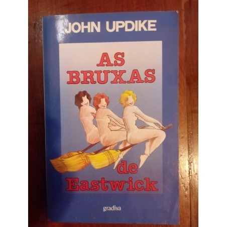 John Updike - As bruxas de Eastwick