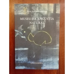 Luís Filipe Parrado - Museu da angústia natural