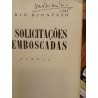 Mário Dionísio - As solicitações e emboscadas [1.ª ed., autografado]