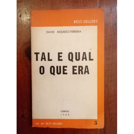 David Mourão-Ferreira - Tal e qual o que era [1.ª ed.]