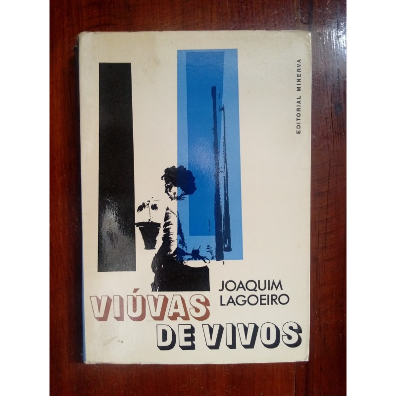 Joaquim Lagoeiro - Viúvas de vivos