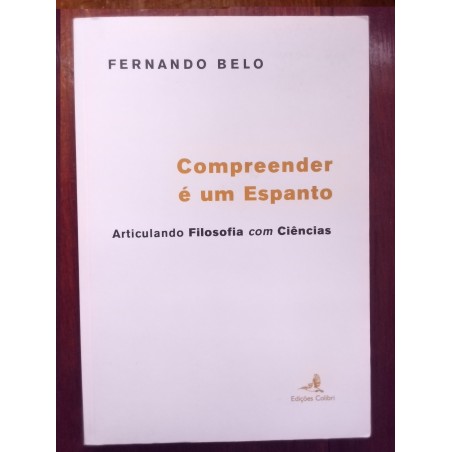 Fernando Belo - Compreender é um espanto