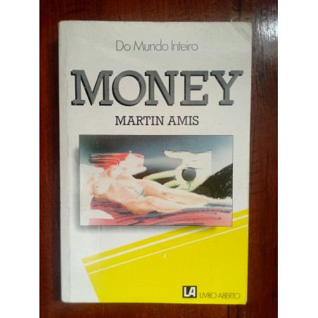 Martin Amis - Money