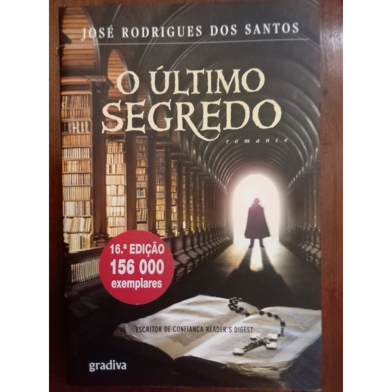 José Rodrigues dos Santos - O último segredo