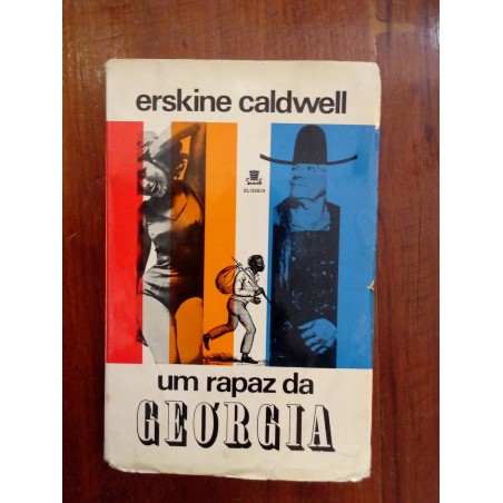 Erskine Caldwell - Um rapaz da Geórgia