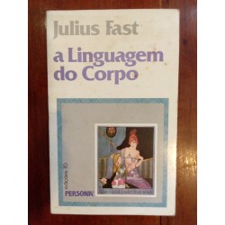 Julius Fast - A Linguagem do Corpo