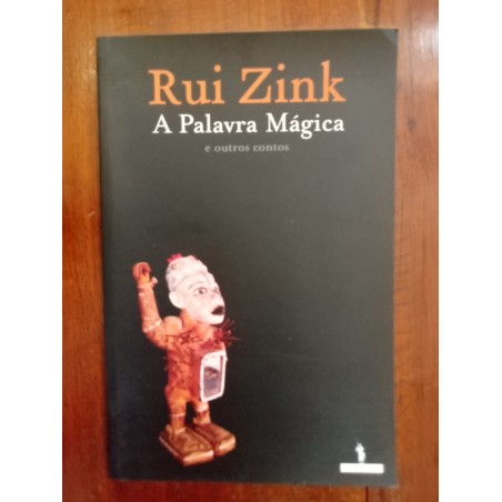 Rui Zink - A palavra mágica [1.ª ed.]