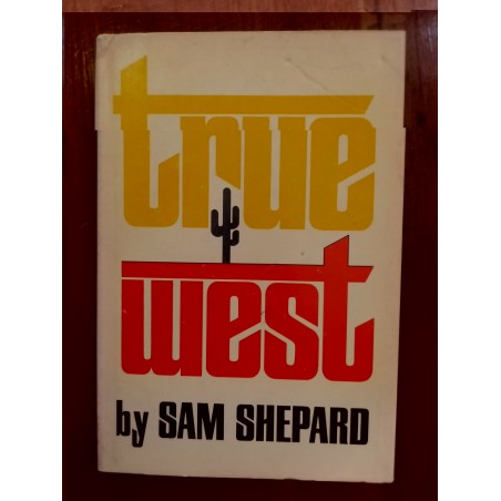 Sam Shepard - True West