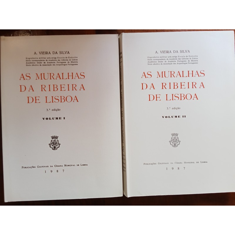 A. Vieira da Silva - As muralhas da ribeira de Lisboa (2 vols.)