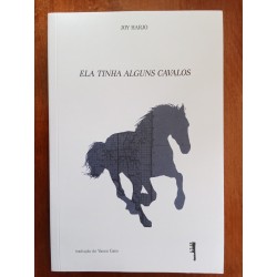 Joy Harjo - Ela tinha alguns cavalos