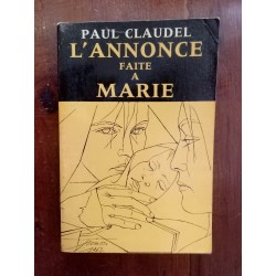 Paul Claudel - L'annonce faite a Marie