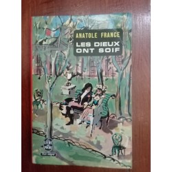 Anatole France - Les dieux ont soif