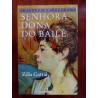 Zélia Gattai - Senhora dona do baile