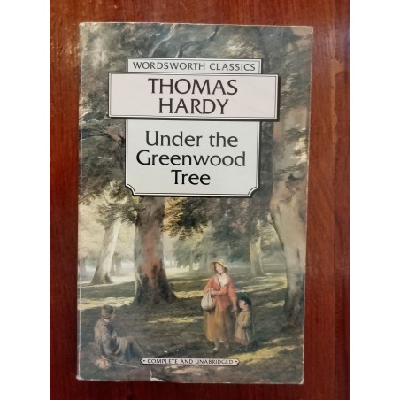 Thomas Hardy - Under the Greenwood Tree