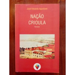 José Eduardo Agualusa - Nação Crioula [1.ª ed.]