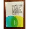 Reflexões sobre as causas da liberdade e da opressão social