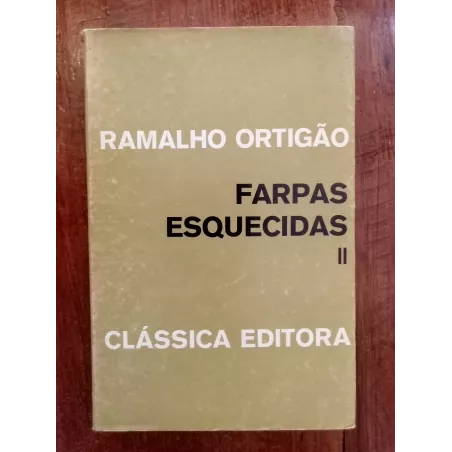 Ramalho Ortigão - Farpas esquecidas II