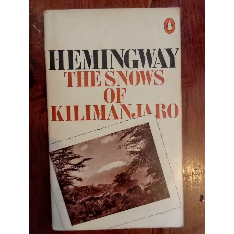 Hemingway - The snows of Kilimanjaro