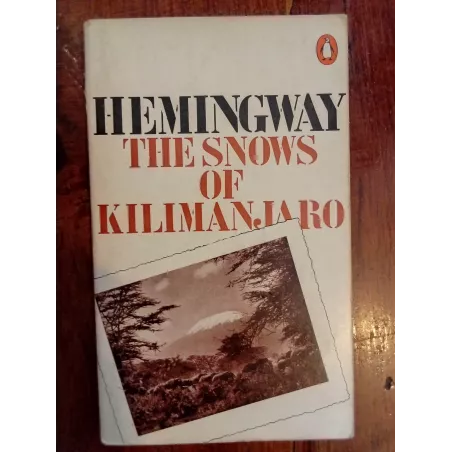 Hemingway - The snows of Kilimanjaro