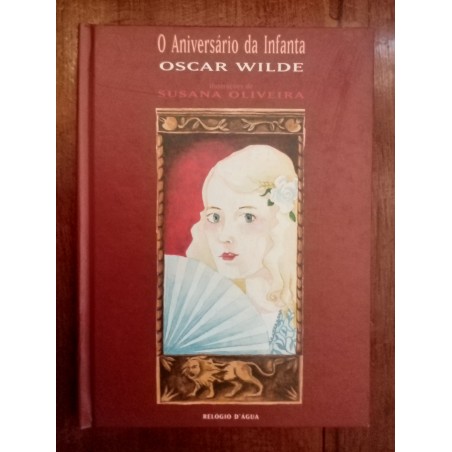 Oscar Wilde - O aniversário da infanta