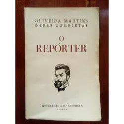 Oliveira Martins - O Repórter I