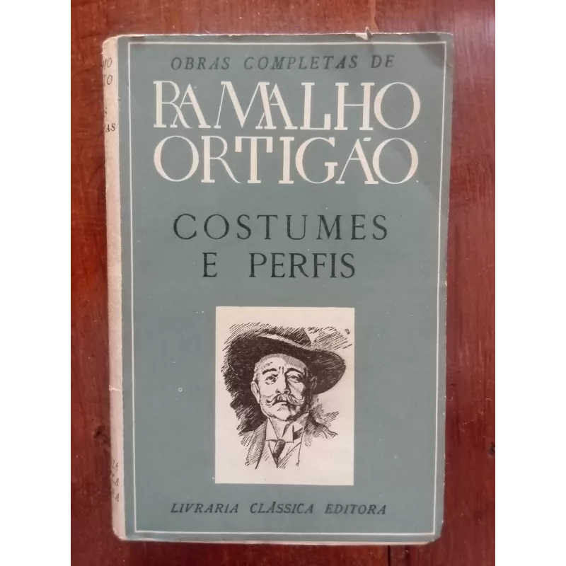 Ramalho Ortigão - Costumes e perfis