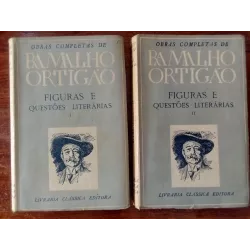 Ramalho Ortigão - Figuras e questões literárias (2 vols.)