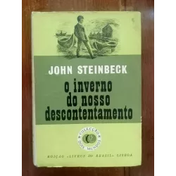 John Steinbeck - O Inverno do nosso descontentamento