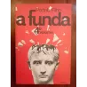 Artur Portela Filho - A funda (4.º vol.) [1.ª ed.]