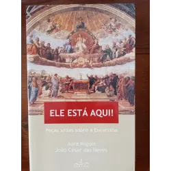 Aura Miguel e João César das Neves - Ele está aqui!