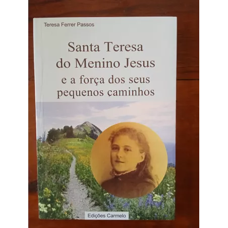 Teresa Ferrer Passos - Santa Teresa do Menino Jesus