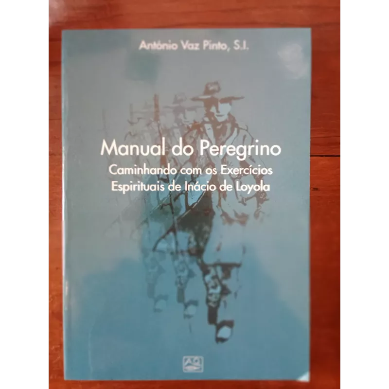 António Vaz Pinto, S.I. - Manual do Peregrino