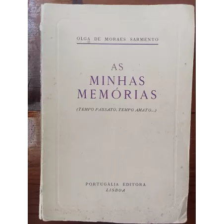 Olga de Moraes Sarmento - As minhas memórias